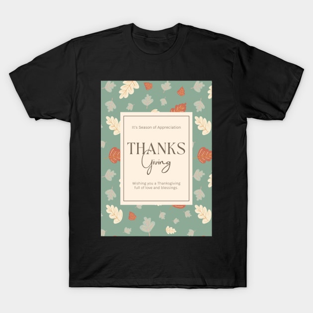 Happy Thanksgiving Card - 23 T-Shirt by LD-LailaDesign